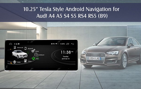 10.25inch tesla style android navigation for Audi A4/A5 S4/S5 RS4/RS5 (B9)