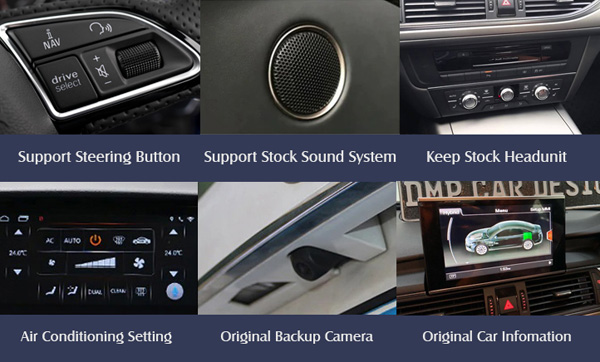 Support Steering button, stock sound system, Keep stock headunit, air conditioning setting, Original backup camera and Original car information